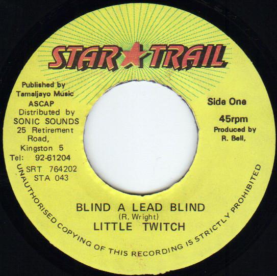 

7inch Record LITTLE TWITCH Blind A Lead Blind SRT764202 Star Trail Jamaica Reggae Ska Dub Used