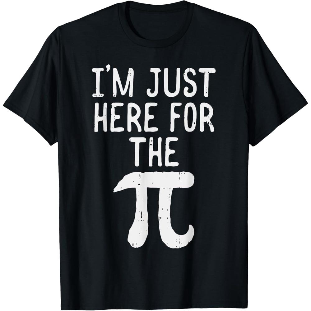 Funny Pi Day Shirt Im Just Here For The Pie Math Geek Cotton Men T Shirt XL чёрный