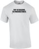 Top 10 Reasons To Procrastinate Funny Shirt Unisex T-Shirt