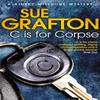 C Is for Corpse by Sue Grafton Paperback Book 9781447212232