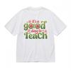 Men's Slight Stretch Comfy Classic T-Shirt Teaching Motto Apple Theme Design Tee