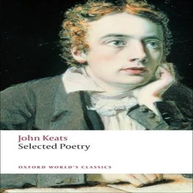 Selected Poetry by John Keats Paperback Book 9780199553952