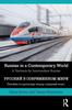 The Russian In a Contemporary World : A Textbook for Intermediate Russian Book