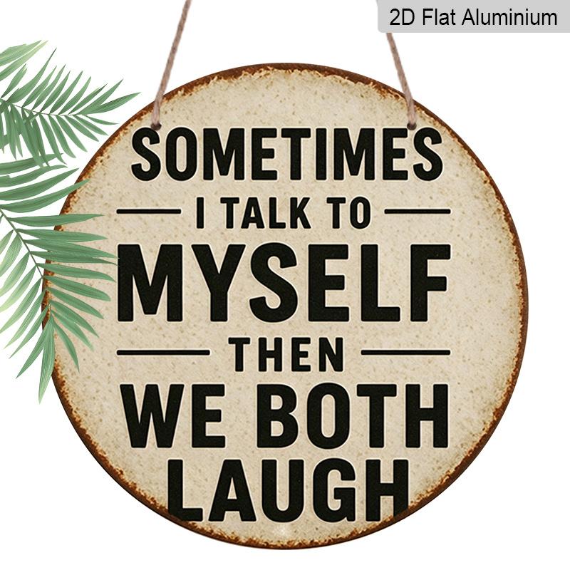 2D Flach, 1 Stück Vintage Selbstgespräch Affirmation Metallwand Schild - "Manchmal rede ich mit mir selbst, dann lachen wir beide" Lustige Selbstwertgefühl Dekoration, Rustikales Beige