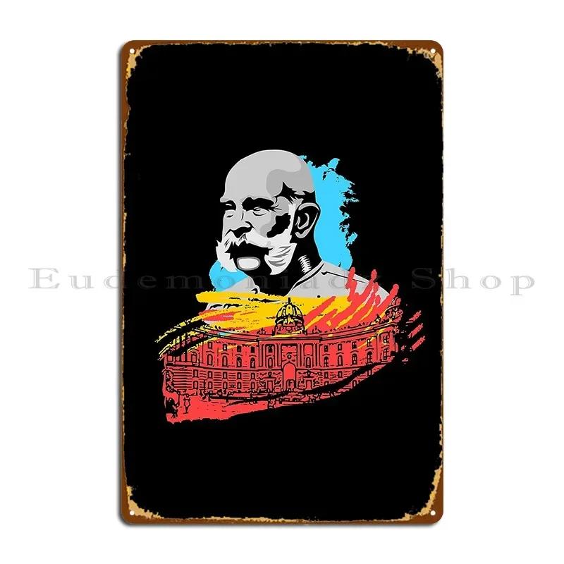 Emperor Franz Josef Vienna Metal Sign Classic Printing Rusty Retro Cinema Tin Sign Poster 20x30cm(7.8x11.8inch)