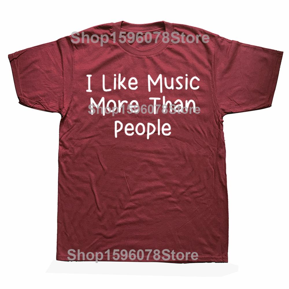 Funny I Like Music More Than People Tshirts Men Womens Fashion Casual Tshirt 100 Cotton Loose Oversized T Shirt Summer