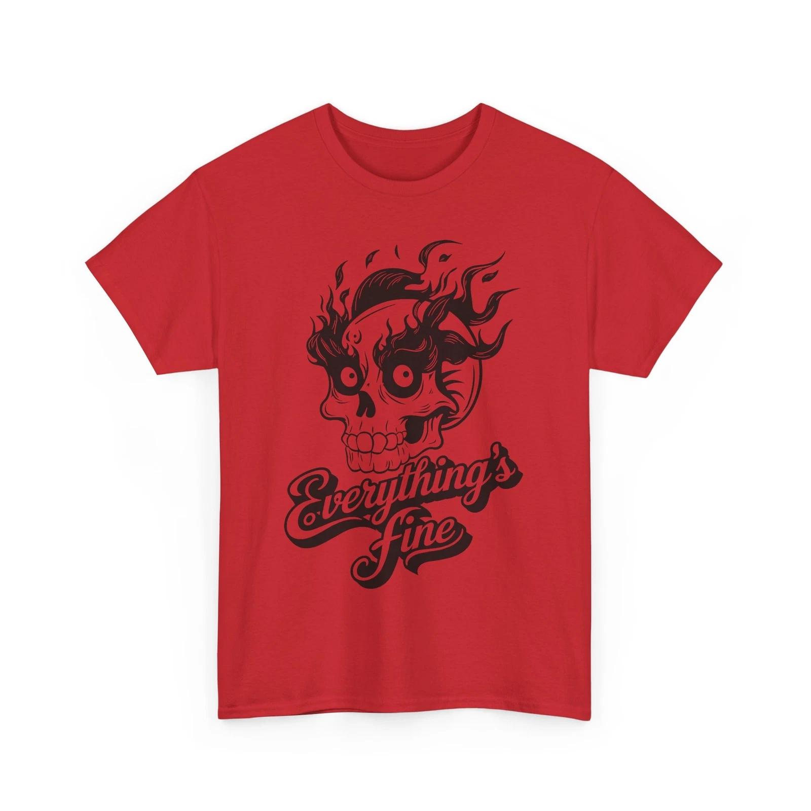 

Funny Anxiety T-Shirt - Mental Health Humor - Everythind Is Fine Single Color S