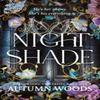 Nightshade by Autumn Woods Paperback Book 9781035084005