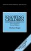 The Knowing Children : Experiments In Conversation and Cognition Book