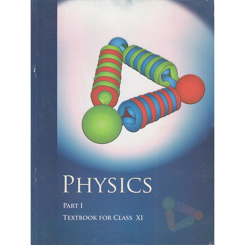Physics Textbook Part For Class 11086 202526 Edition