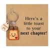 Wooden Toast Keychain Gift for New Beginnings Cartoon Keychain Keyring Next Chapter Keychain Jewelry New Beginnings Gift