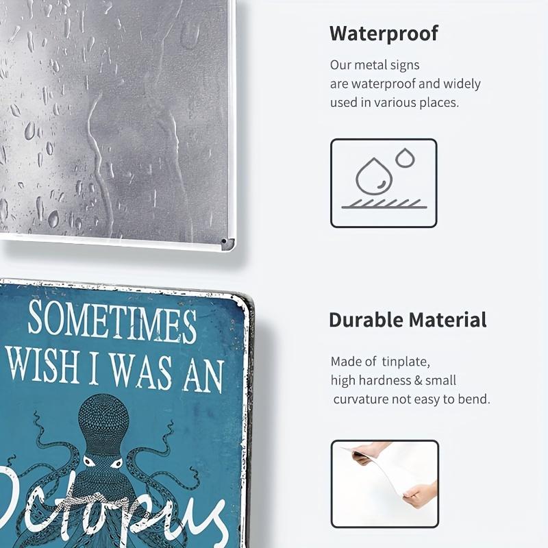 [1pc Humorous Octopus Metal Sign] INEED Humorous Octopus Metal Tin Sign - "Sometimes I Wish I Was An Octopus" Quote, Wall Decor