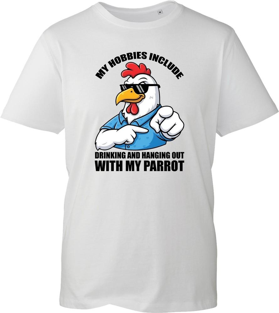 My Hobbies Include Hanging With My Parrot TShirt Funny Chicken Rooster Gift UK S