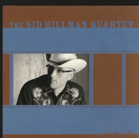 

CD SID HILLMAN QUARTET - Volume Two GEL4037 Evangeline Reco 2002 UK Rock Used