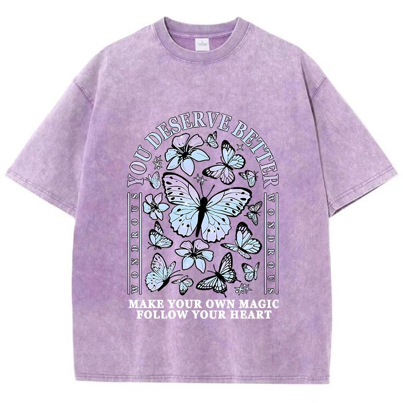 Women Washed T-Shirts You Deserve Better Beautiful Butterfly Printed Tops Cotton Oversize Crewneck Tees Street Clothes