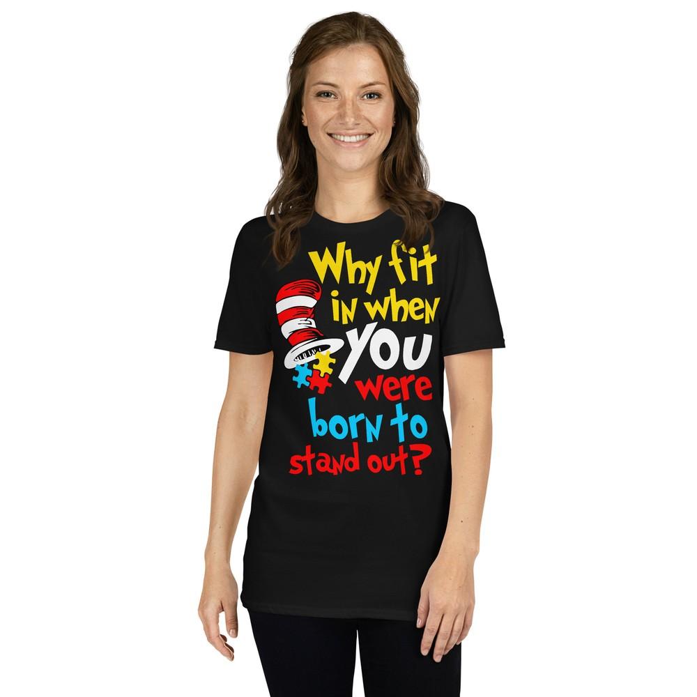 Why Fit In Doctor Teacher Cat In Hat Cool Autism Awareness Tshirt S