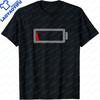Low Battery Funny Humor Low Energy Sarcasm Design Unisex Unisex TShirt Casual Fashion Harajuku Tshirt Humor Adult Joke Clothing
