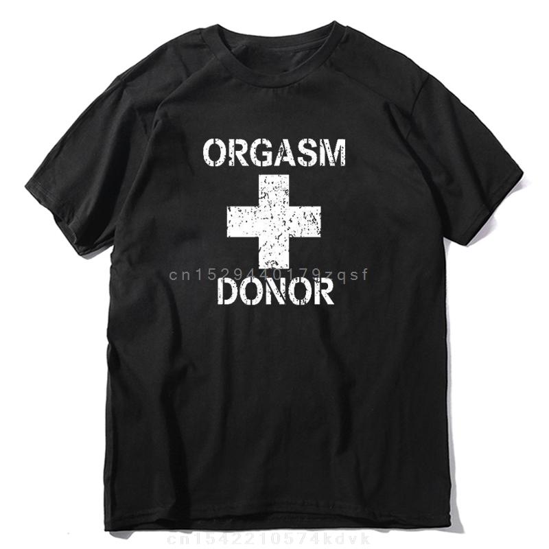 Black Humor Orgasm Donor Funny Humor American Pie Movie Novelty Gift Men T-shirt Woman Funny Fashion Casual Cotton Printed Shirt
