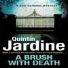 A Brush with Death Bob Skinner Series Book 29 by Quintin Jardine... 9781472238917
