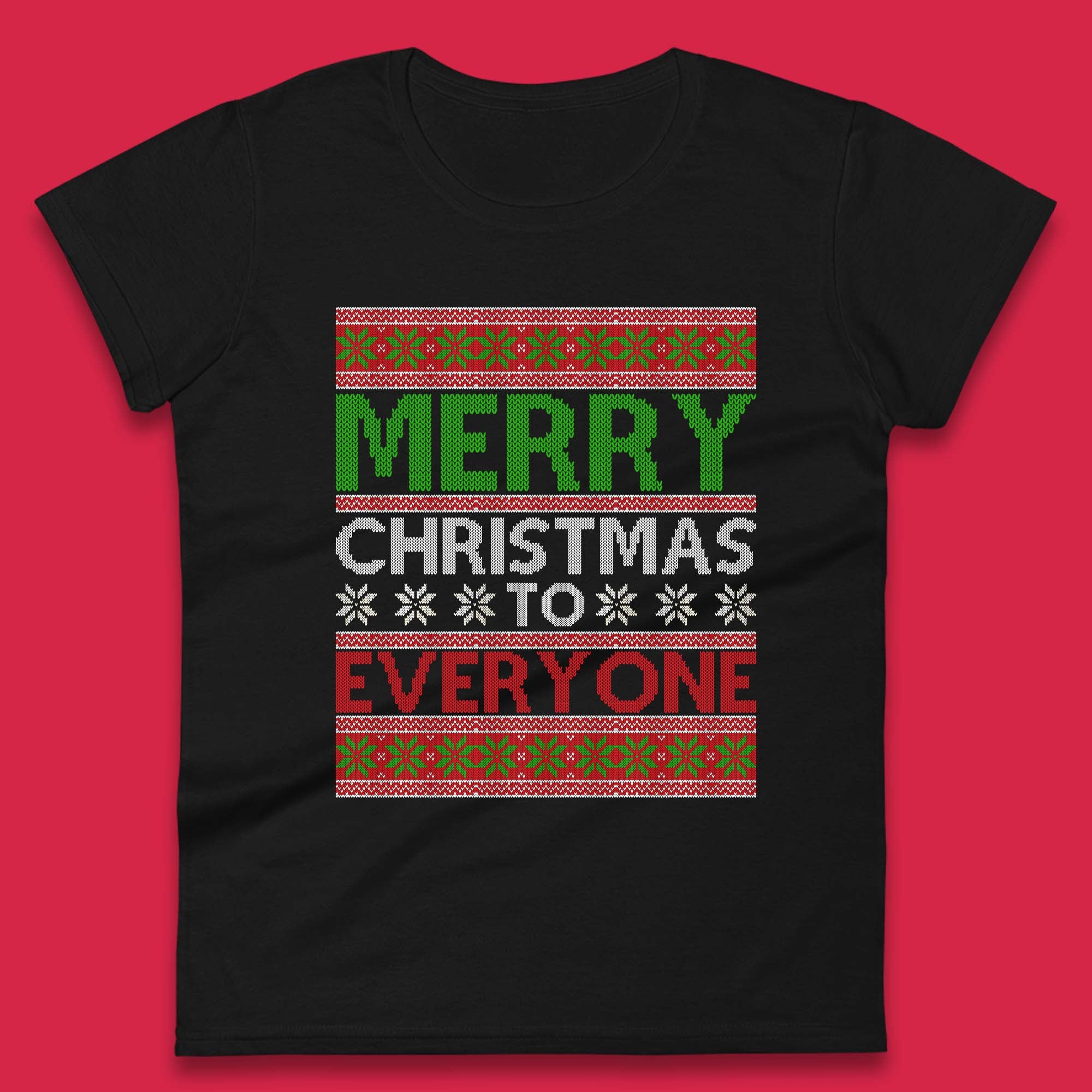 

Merry Christmas To Everyone Womens T Shirt Mens Tops Tees Unisex Christmas Top L