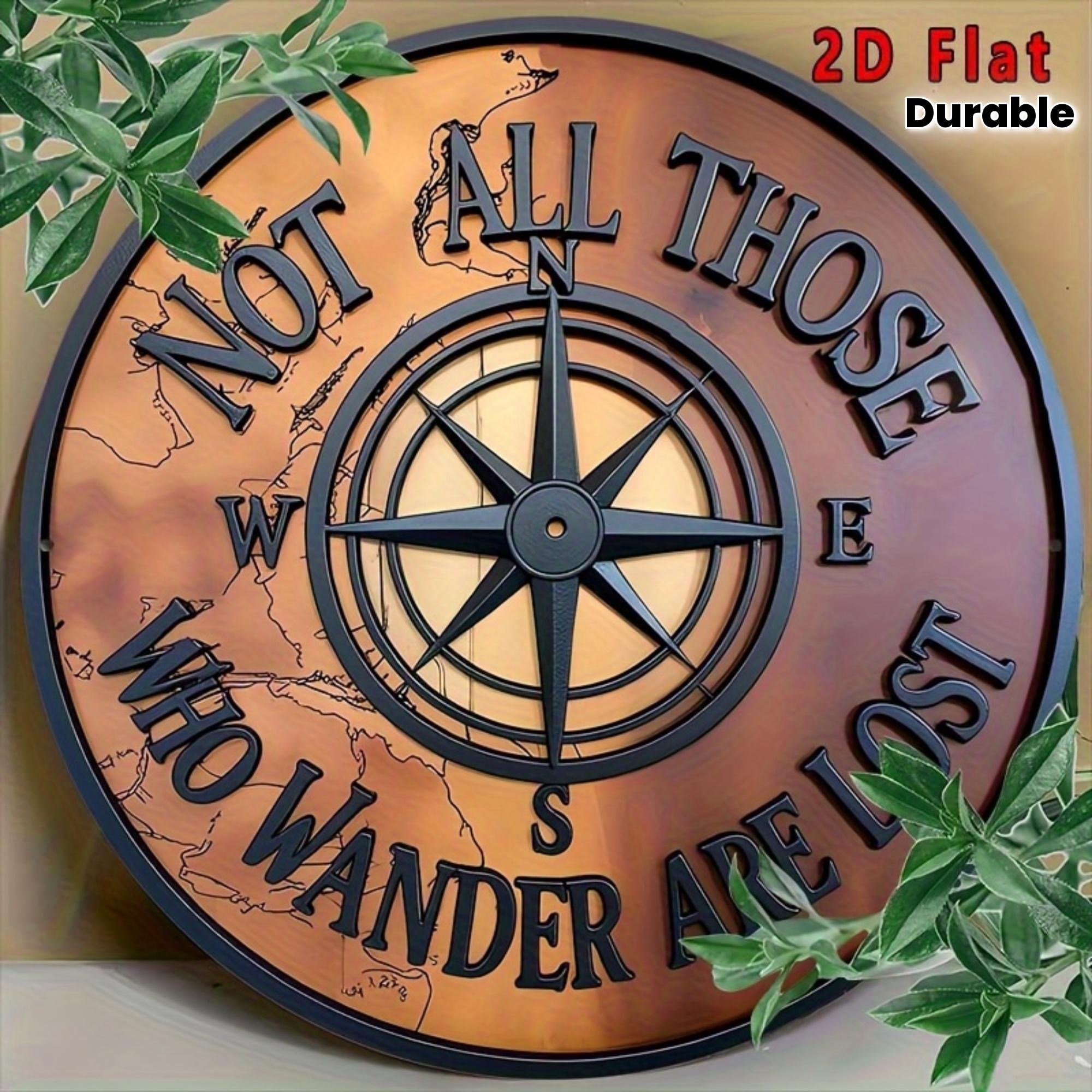 

Not All Wanderers Are Lost Sign. Retro compass aluminum art for living room, entrance or bathroom. чистый