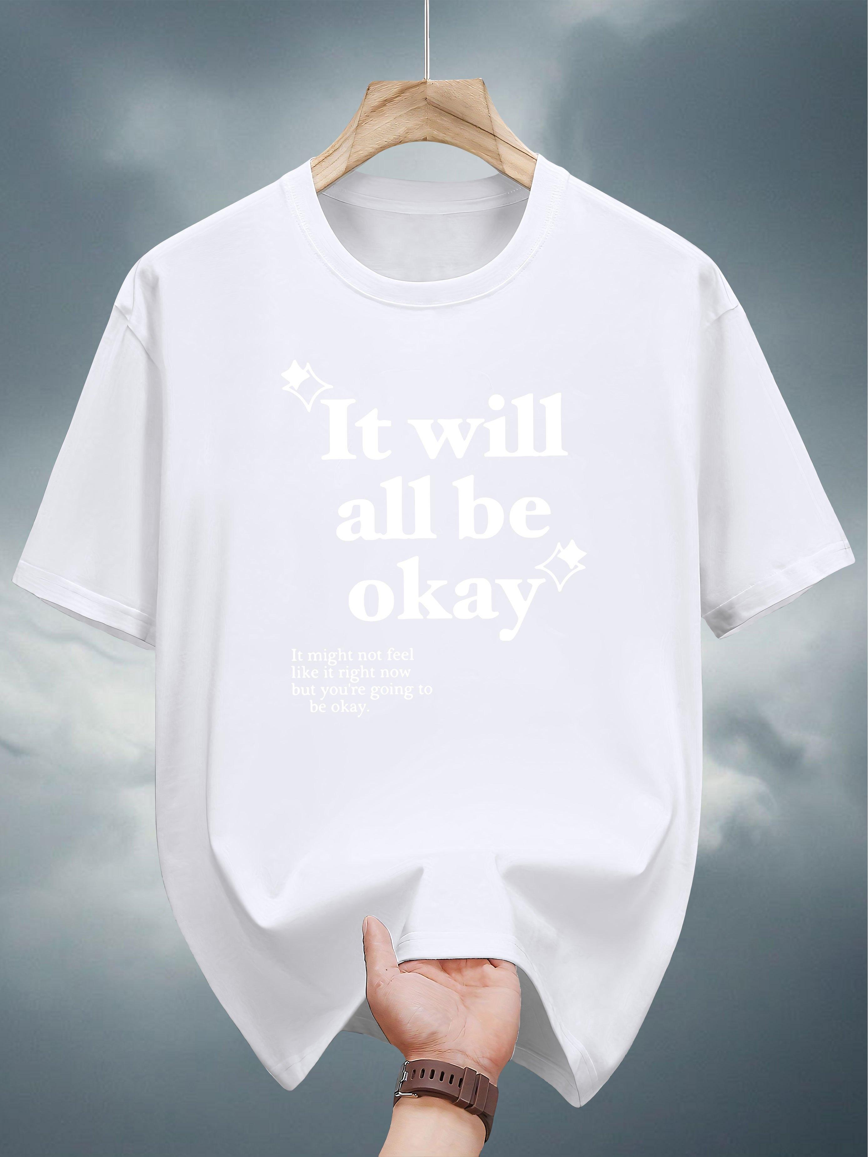 Casual Cotton T-shirt with It Will All Be Okay Print - Short Sleeve S