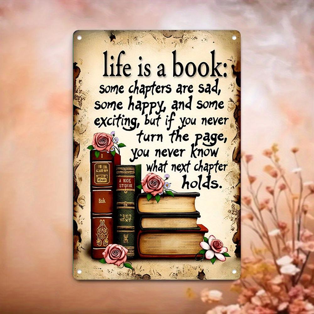 x Inch Metal Wall Art Vintage Life is Like a Book Design with Books and Roses Perfect for Home or Caf Decor