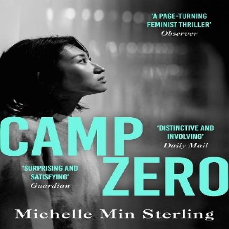 Camp Zero by Michelle Min Sterling Paperback Book 9781399802352