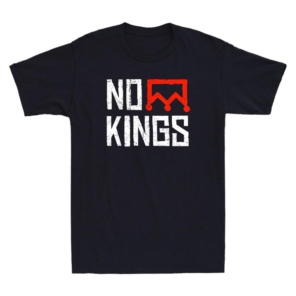 

No Kings Protest Sign Funny Anti Tr*mp Meme Quote Vintage Men039;s Black T-Shirt Unisex T-Shirt XXXXL