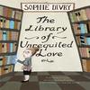 The Library of Unrequited Love by Sophie Divry Paperback Book 9781780870519