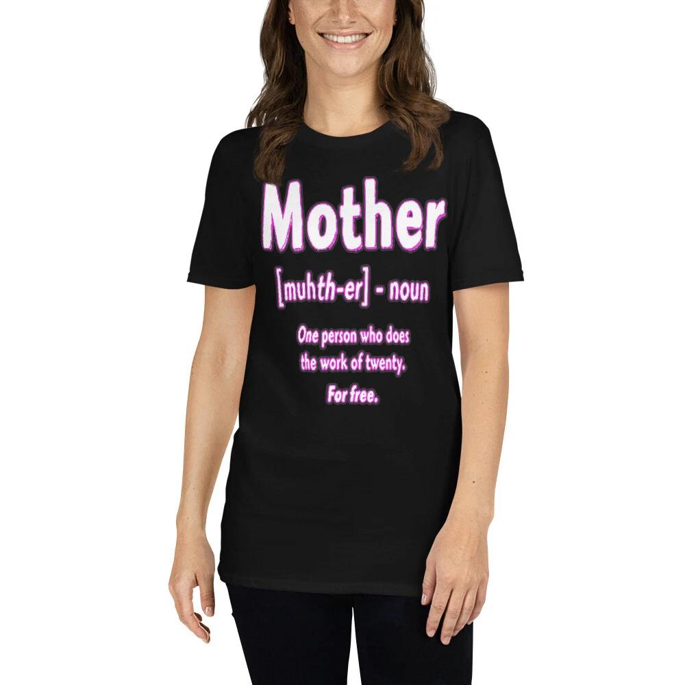 MOTHER FUNNY DEFINITION TRENDY T SHIRT Short-Sleeve Unisex T-Shirt S