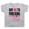 DIGA NÃO AO FRACKING PETRÓLEO AMBIENTAL SLOGAN DE PROTESTO CAMISETA INFANTIL CRIANÇA