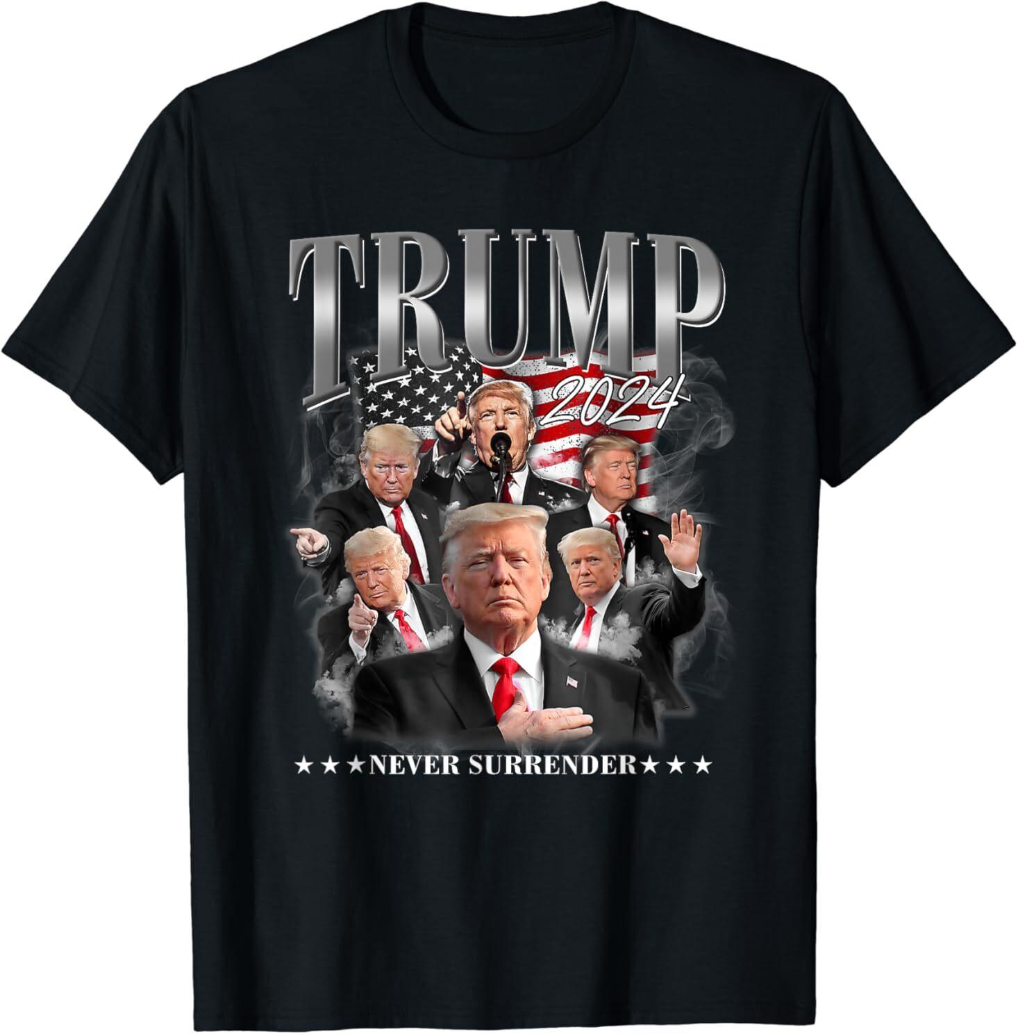 NEW Best President Donald J Trump 2024 Never Surrender Tee T-Shirt S-4xl 3XL