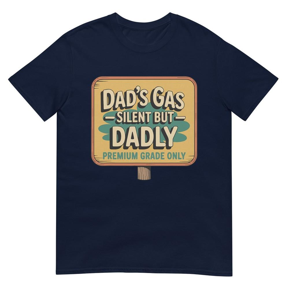 Funny Dad Shirt Silent But Dadly Fart Joke Retro Fathers Day TShirt S