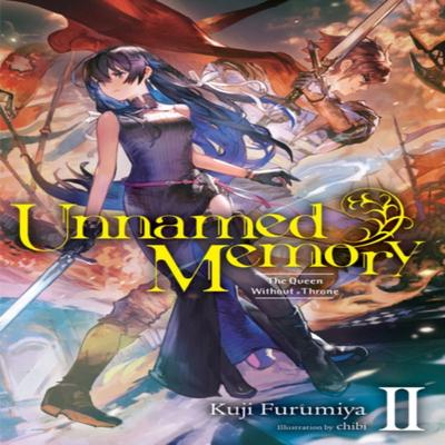 Unnamed Memory Vol. 2 Light Novel by Sarah Tangney Paperback Book 9781975317119
