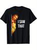 Men's "I SAW THAT" Jesus Meme T-Shirt Casual Black Crew Neck Tee with Graphic Print Machine Washable Men Clothing