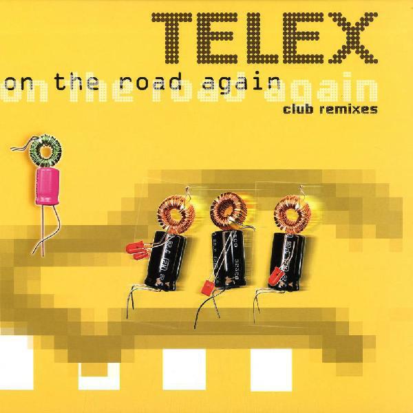 

12-дюймовая пластинка TELEX On The Road Again Club Remixes 0094634556910 Лейблы 2006 Франция Танцевальная Электроника Б/у
