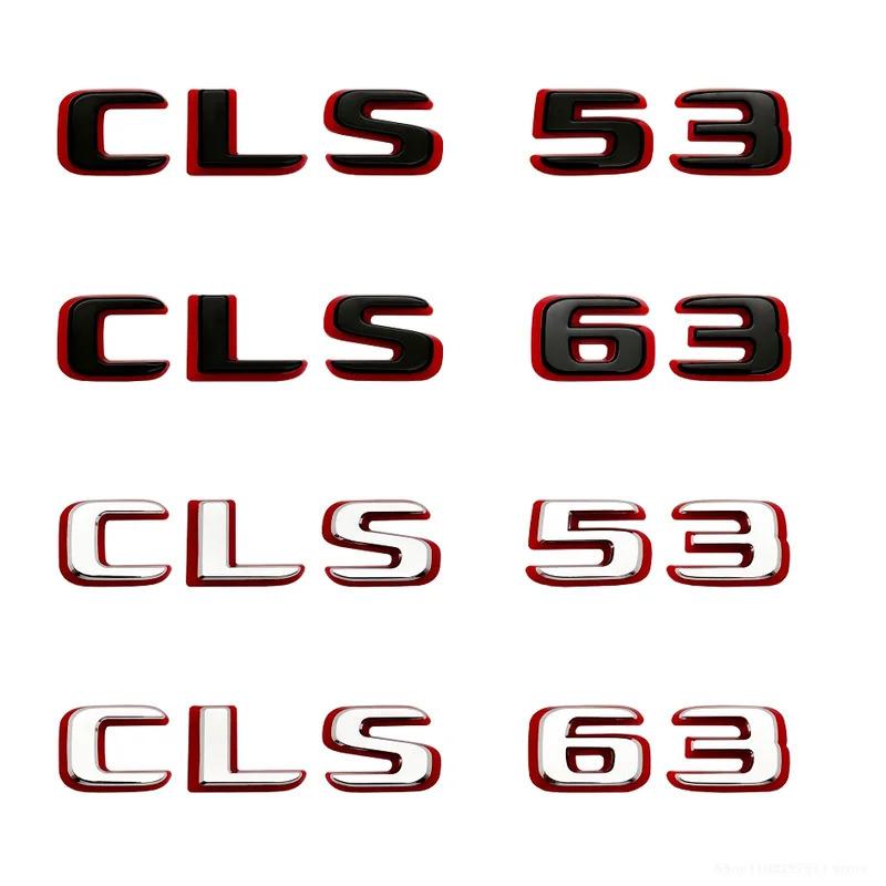 2024 New style Two tone Letters Numbers Emblem CLS53 CLS63 for Car Fender Trunk Rear C257 Sticker for benz car sticker emblem