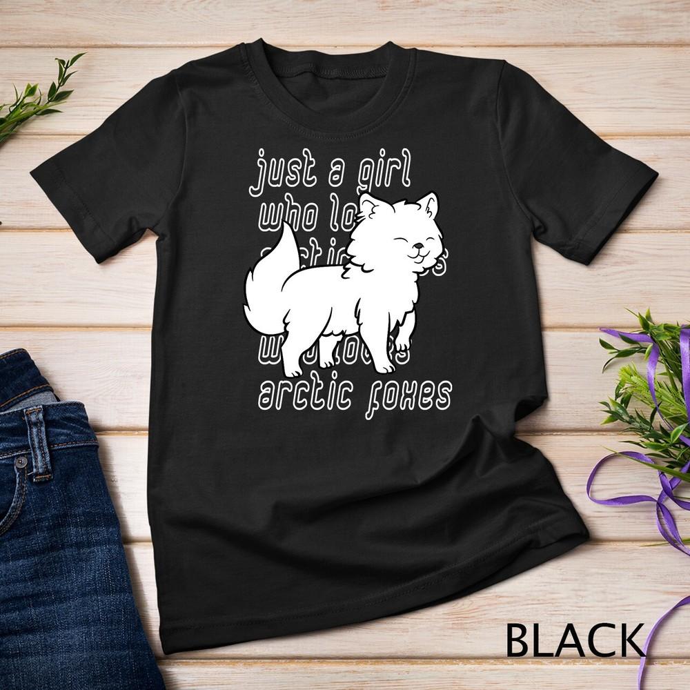 

Cute Cool Just a Girl Who Loves Arctic Foxes T-Shirt Unisex T-shirt 2XL