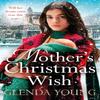 A Mothers Christmas Wish by Glenda Young Paperback Book 9781472283252