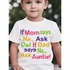 European sizes Summer Boys' Fashion Short Sleeve "If Mom Says No...Ask Dad If Dad Says No...Ask Auntie" Colorful Letter Print Casual Outdoor Top