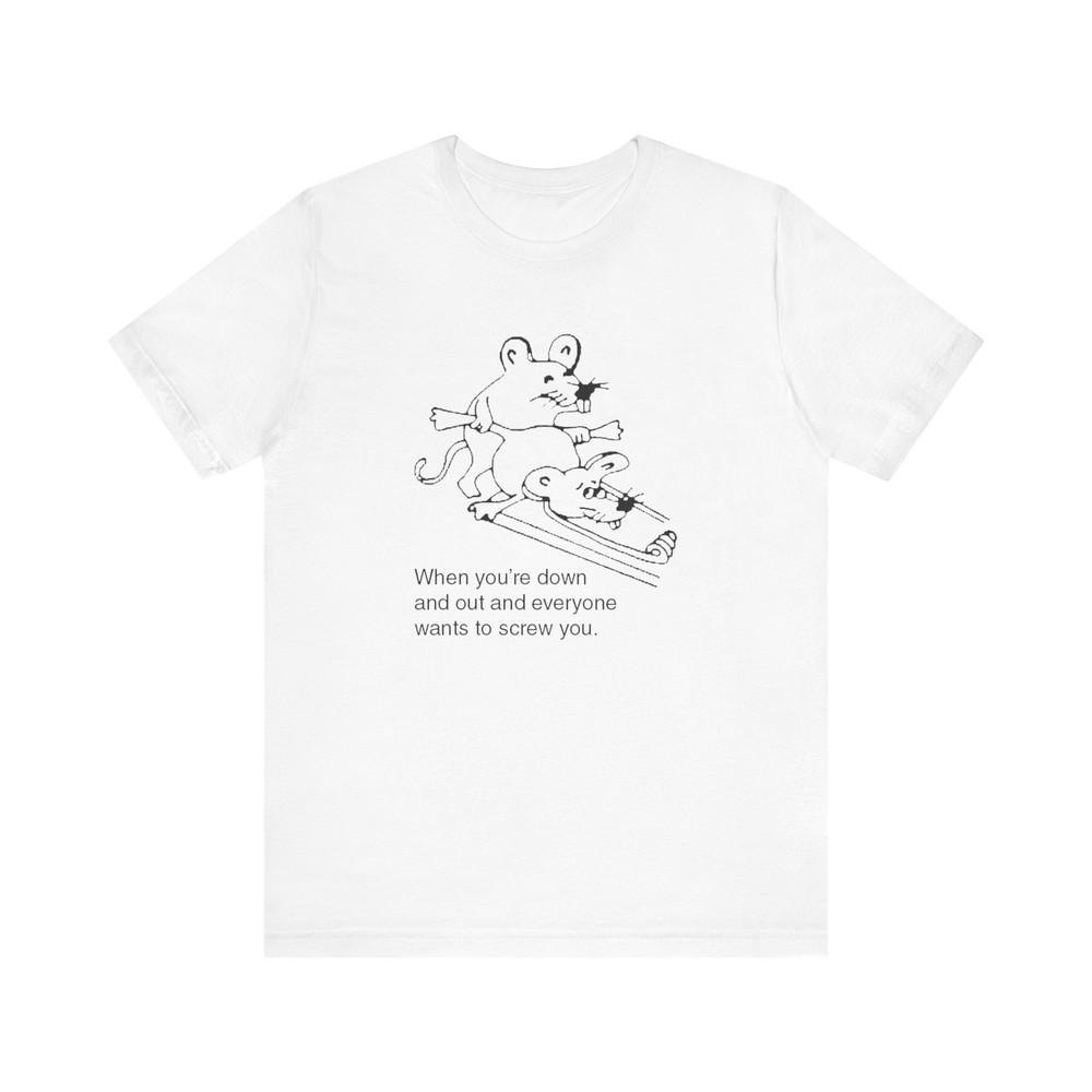 Funny Screw You Unisex Jersey Short Sleeve Tshirt Tops Tee, Sarcastic Quote Shirt, Humorous