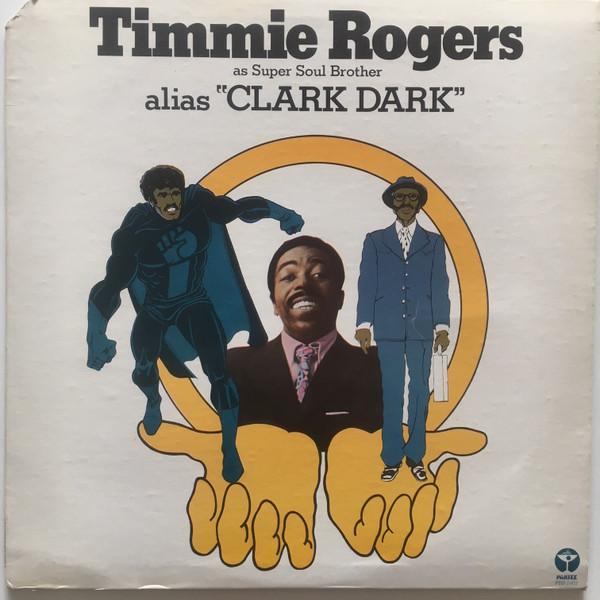 

LP Record TIMMIE ROGERS Timmie Rogers As Super Soul Brother PBS2403 Partee Records 1973 US SoulFunk Used