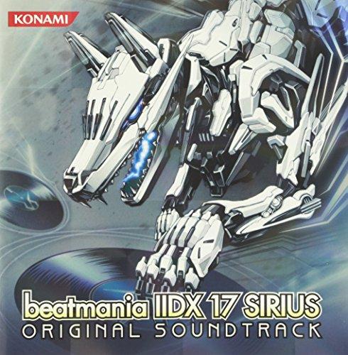 

beatmania IIDX 17 SIRIUS ORIGINAL SOUNDTRACK