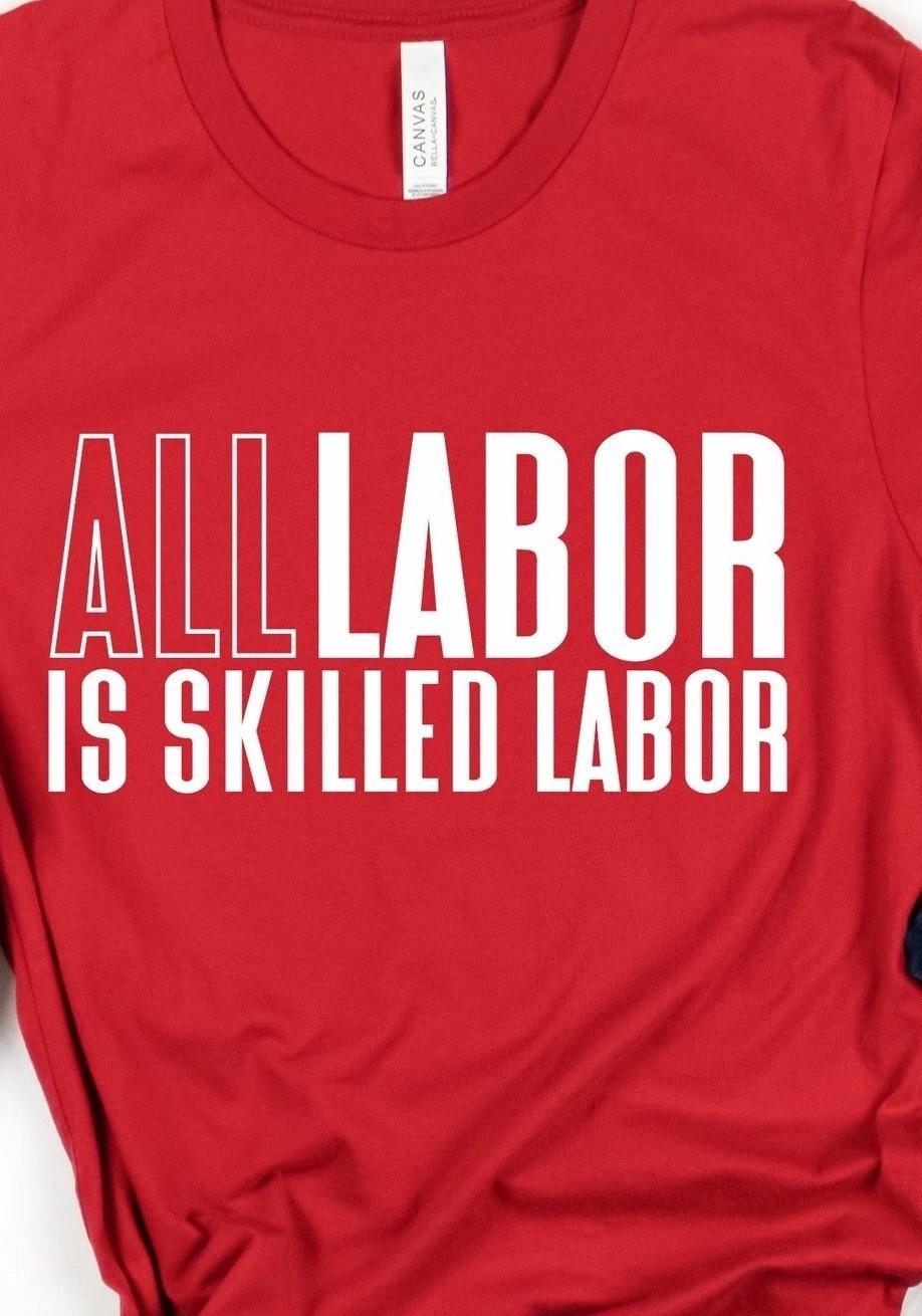 All Labor is skilled labor IWW Industrial Workers of the World T shirt M