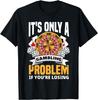 Gambling Problem If Youre Losing Funny Casino Roulette Graphic TShirt