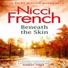 Beneath the Skin by Nicci French Paperback Book 9781405920636