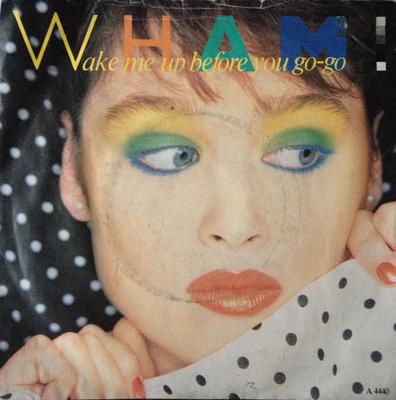 7-Zoll-Schallplatte WHAM Wake Me Up Before You GoGo A4440 Epic 1984 UK Pop Gebraucht