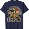 Retro That's What I Do I Fix Stuff and I Know Things Gifts T-Shirt