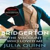 Bridgerton The Viscount Who Loved Me Bridgertons Book 2 by Julia Quinn Paperback Book 9780349429793